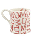 M.U.M PINK 1/2 PINT MUG