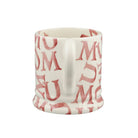 M.U.M PINK 1/2 PINT MUG