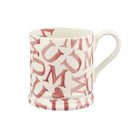 M.U.M PINK 1/2 PINT MUG