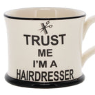 Trust Me, I'm a Hairdresser Mug