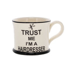 Trust Me, I'm a Hairdresser Mug
